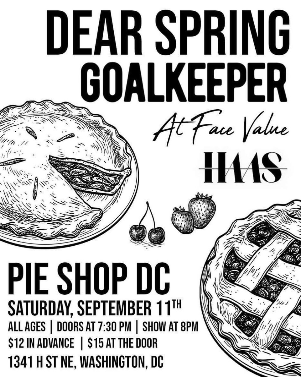 goalkeeperband's tweet image. Hey y’all I had a dentist appt today and forgot to announce (still stoked tho!!)

We’re headed to DC to get pie 9/11
Ready 2 rock w Dear Spring, @AtFaceValueMD &amp;amp; HAAS 🥧🥧🥧