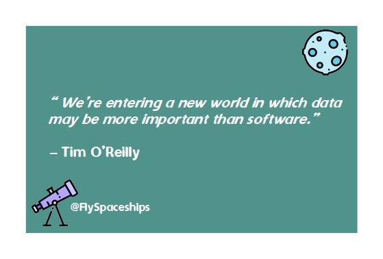 FlySpaceships's tweet photo. "We're entering  new world in which data may be more important than software."
- Tim O'Reilly

#MachineLearning. #BigData #Analytics #DataScience #AI #IoT #IIoT #Python #RStats  #JavaScript  #Programming  #100DaysofCode #WomenWhoCode https://t.co/1SGhwkY43r