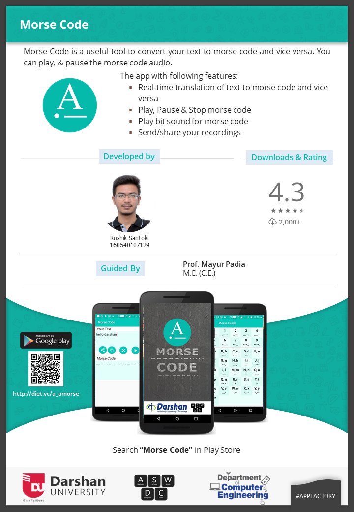 DarshanUniv's tweet photo. Morse Code is a useful tool to convert a text to morse code and vice versa. You can play, & pause the morse code audio.
You can download the app from #PlayStore: https://t.co/YID1ZGKWIr
#DarshanUniv #MobileAppDevelopment #AppFactory #AndroidDev #ASWDC https://t.co/Ws0QrpsB9w