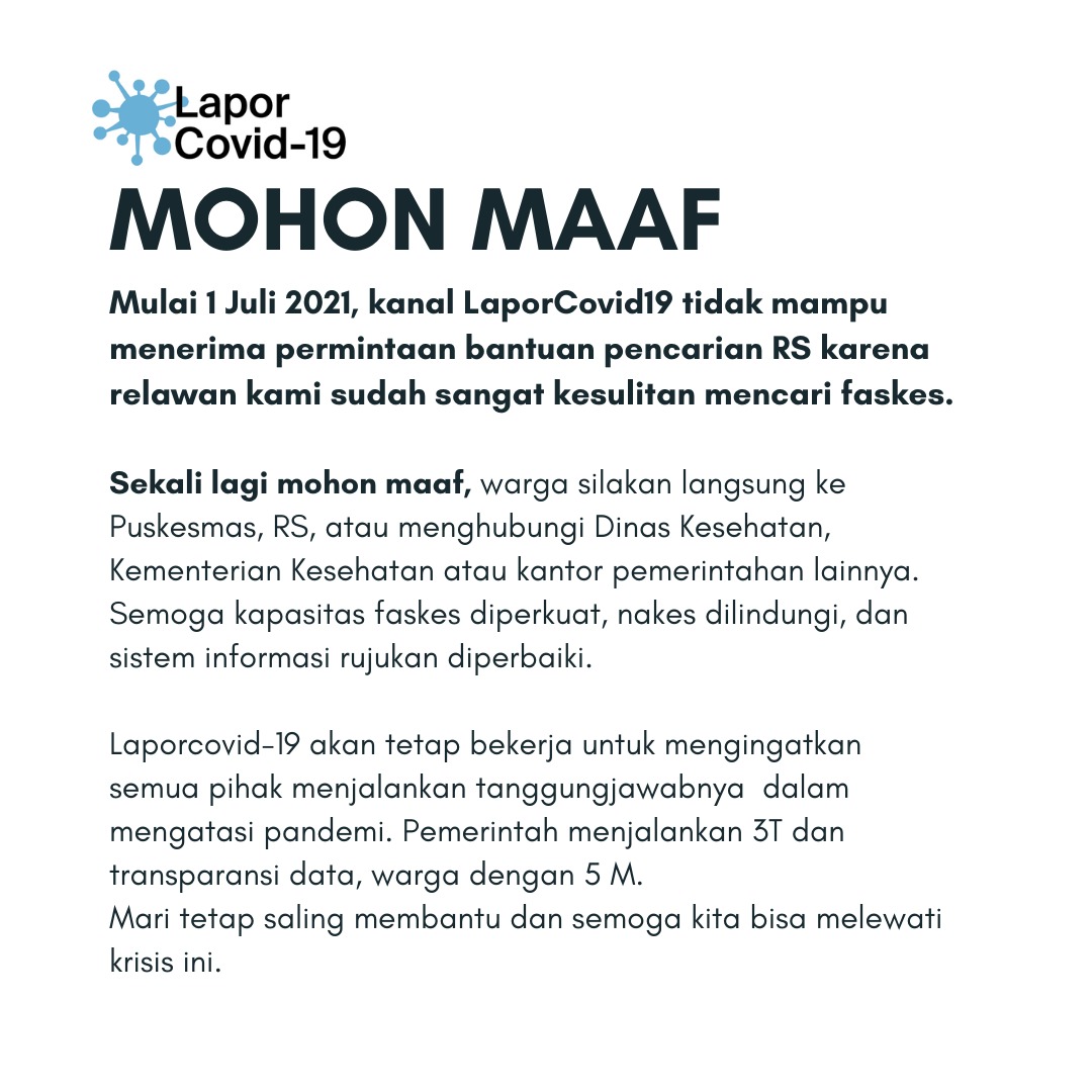 LaporSehat's tweet image. Teruntuk semuanya, kami mohon maaf. Semoga negeri ini lekas membaik ❤