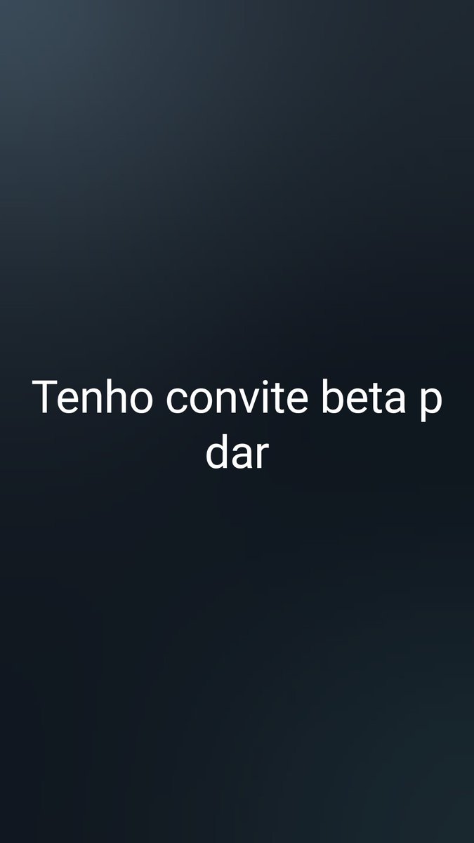 Tenho convite p virar TIM BETA