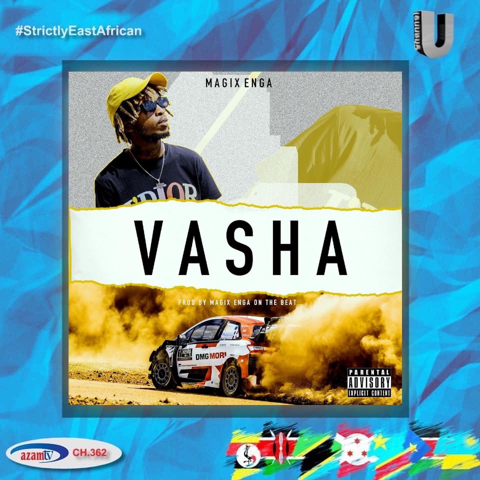 As we recover from the WRC Safari Rally <a href="/magix_enga/">Magix Enga</a> has given us a shrap tune to recover with “VASHA” 🔥🔥🔥🔥

Stream/download it on all streaming platforms and catch his videos playing on Channel U!

<a href="/azamtvtz/">Azam TV</a> @azamtvug <a href="/azamtvRw/">Azam TV Rwanda</a>

#ChannelUMusic #StrictlyEastAfrican