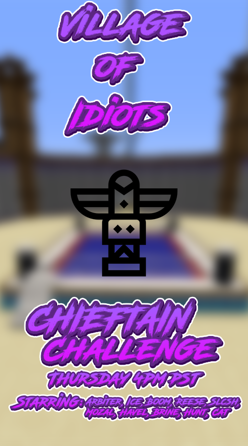 ArbiterRequiem's tweet photo. VILLAGE OF IDIOTS CHIEFTAIN TOURNAMENT TOMORROW AT 4 PM PST BE THERE OR BE SQUARE https://t.co/o6szaT1Imn
