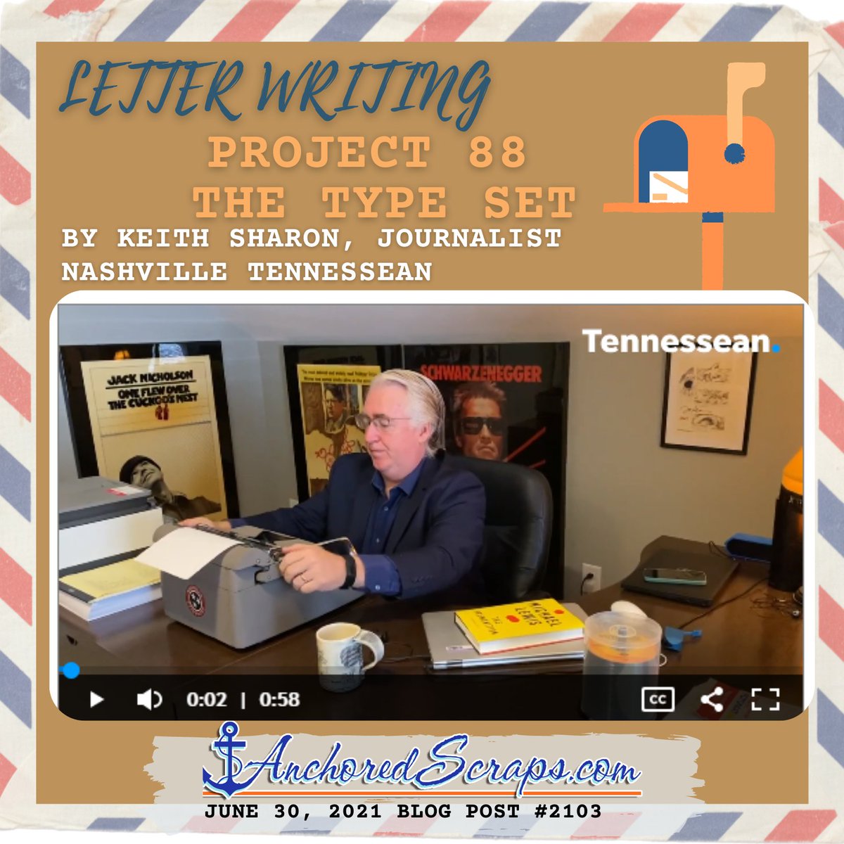 AnchoredScraps's tweet image. .@KeithSharonTN LOVED writing my @AnchoredScraps blog post about your Letter Writing Project 88 The Type Set by Keith Sharon, Journalist, Nashville Tennessean 
anchoredscraps.com/2021/06/letter…  #letterwriting #snailmail