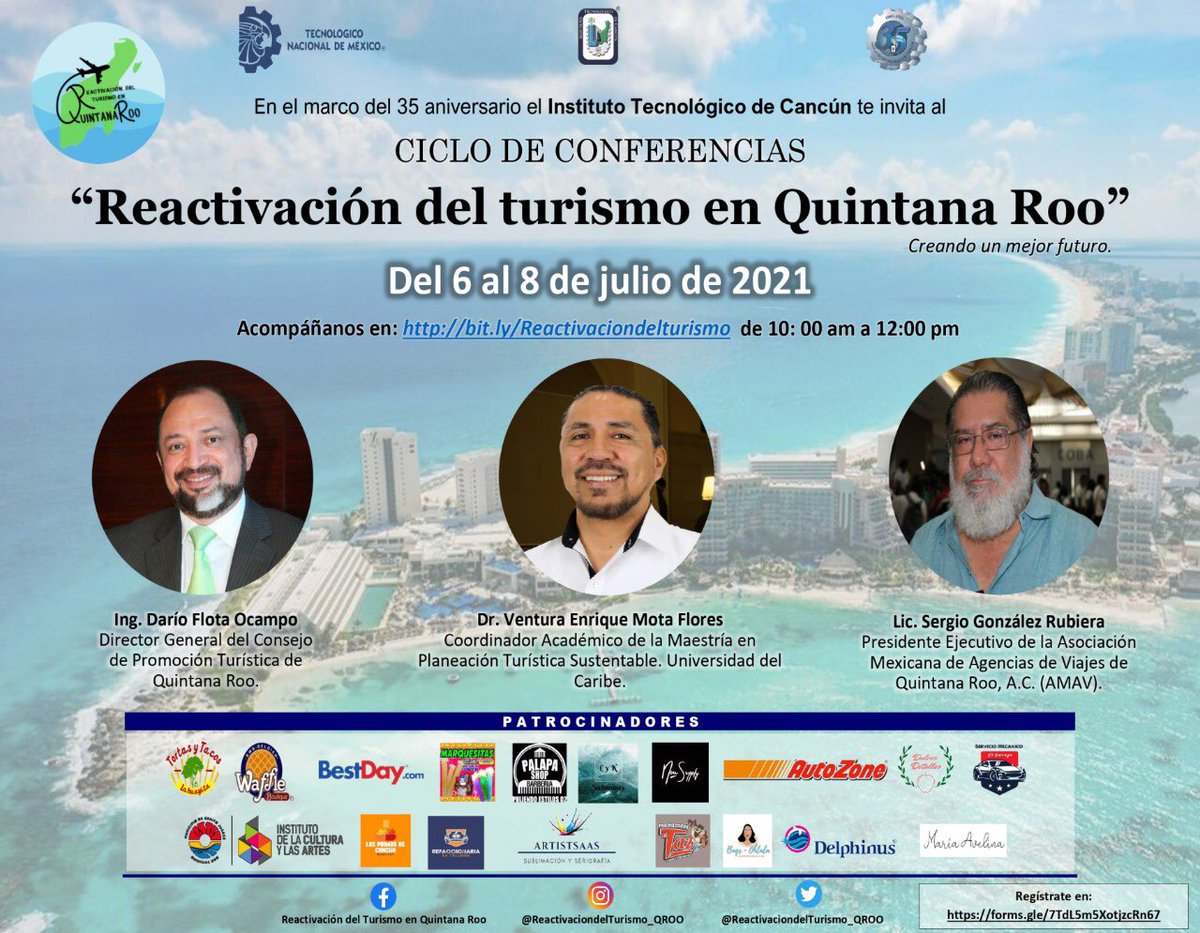 En el marco del 35 aniversario del TecNM Campus Cancún 
Te invitan al evento del Ciclo de conferencias Reactivación del turismo en Quintana Roo Regístrate en el siguiente link ➡️ forms.gle/7TdL5m5XotjzcR…
i Te esperamos!
Evento gratuito, participa  y abran premios🎁🎁