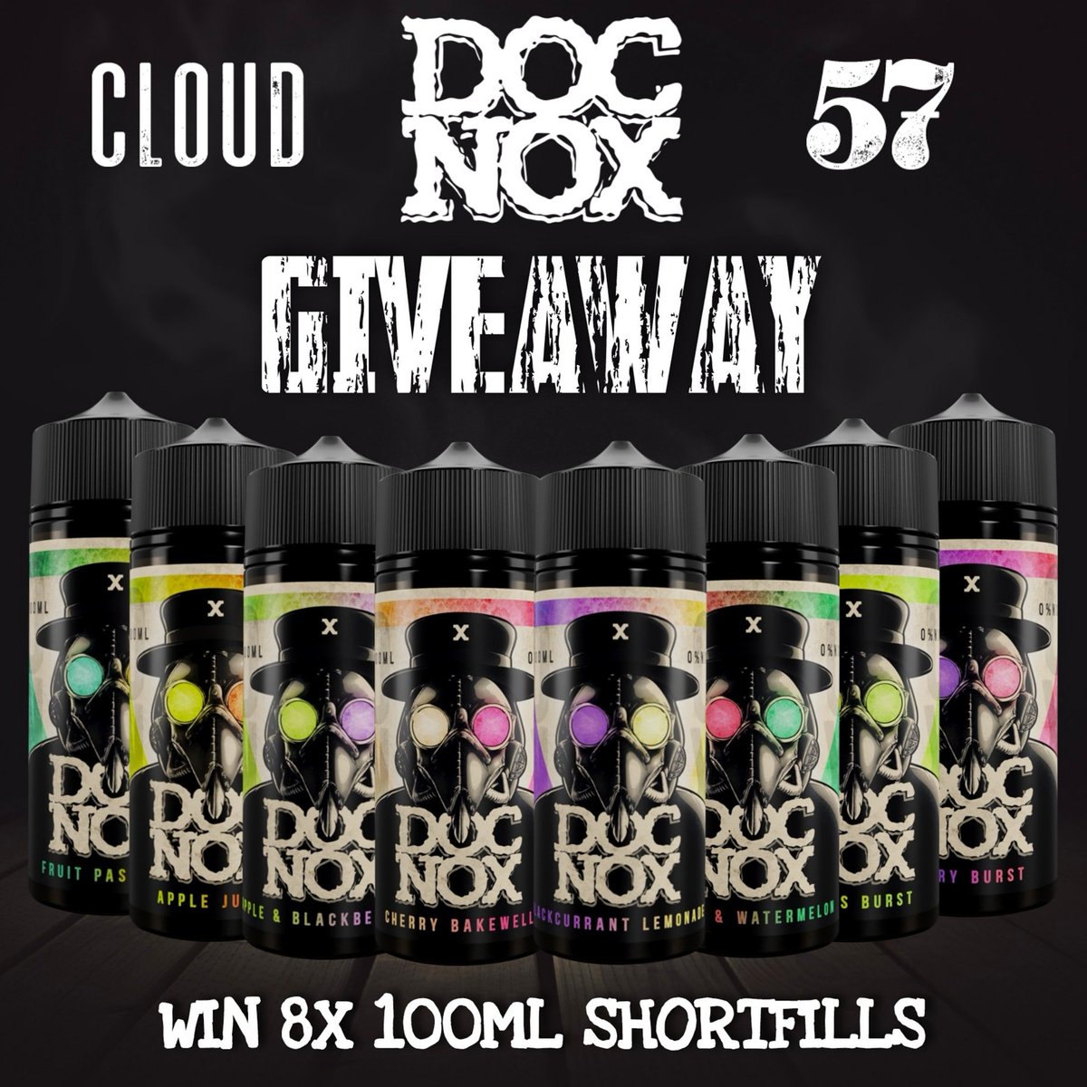 GIVEAWAY TIME!!!

WIN 800ML OF DOC NOX!!

Enter Here - @Cloud57V

Worldwide Giveaway!!
(Excludes US & Canada)

#cloud57 #docnox

#giveaway #biggiveaway #vapegiveaway
#eliquidgiveaway #eugiveaway #ukgiveaway #worldwidegiveaway #giveaways #competition #freevape #wineliquid
