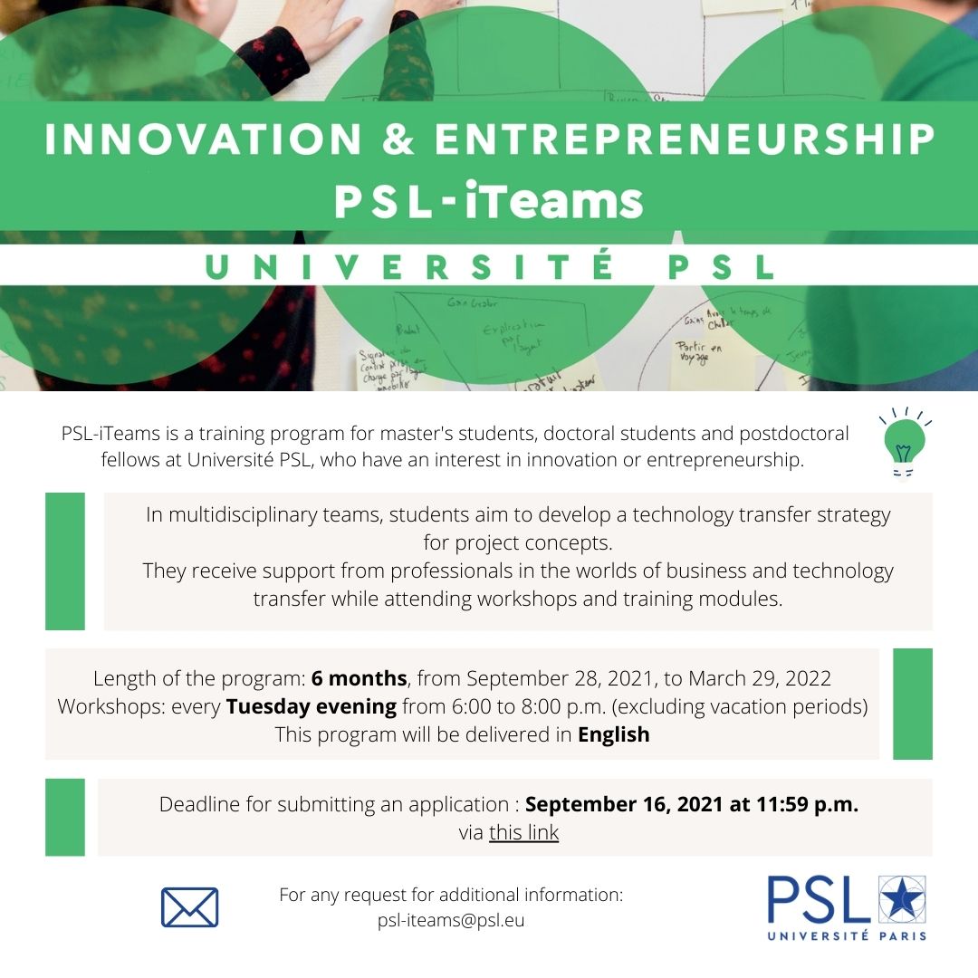 🚀PSL iTeams 2021-2022 – 5th edition

🎓 For master's students, doctoral students and postdoctoral fellows at Université PSL who have an interest in innovation or entrepreneurship 🔥

📆 Applications open until September 16, 2021 – 11:59pm
👉docs.google.com/.../1FAIpQLSdI…