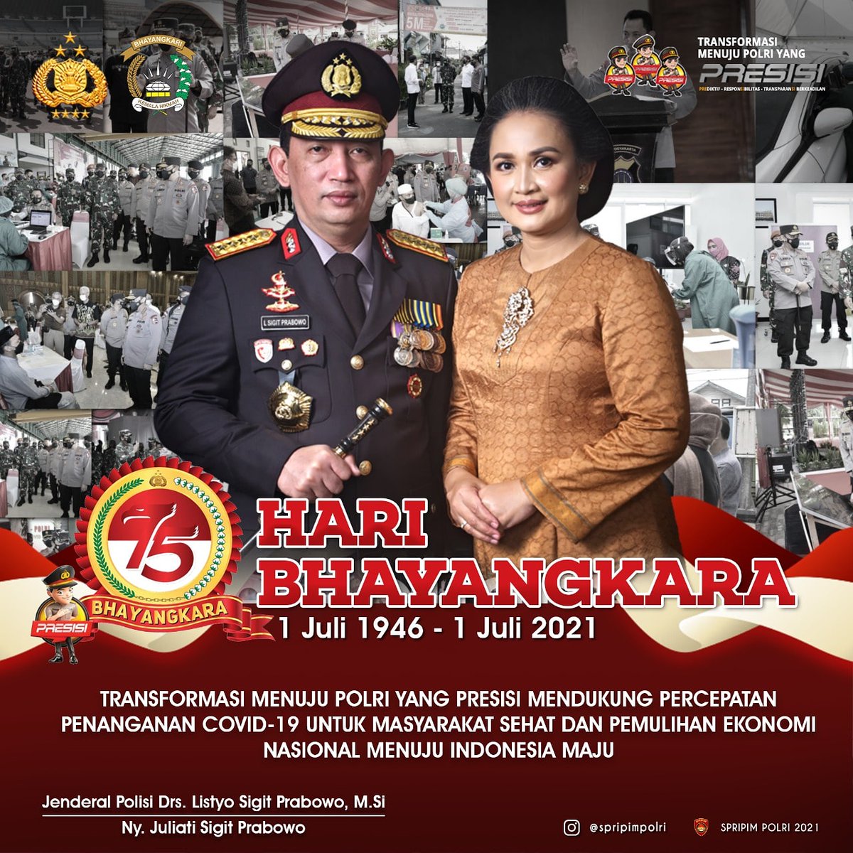 PanyipatanHumas's tweet photo. Kapolri, Jenderal Polisi Drs. Listyo Sigit Prabowo, https://t.co/TekB1NkCi2., dan Ibu Asuh Polwan RI, Ny. Juliati Sigit Prabowo mengucapkan

Selamat Hari Bhayangkara ke-75
1 Juli 1946 - 1 Juli 2021

#HariBhayangkaraKe-75 https://t.co/cHY5mccPLN