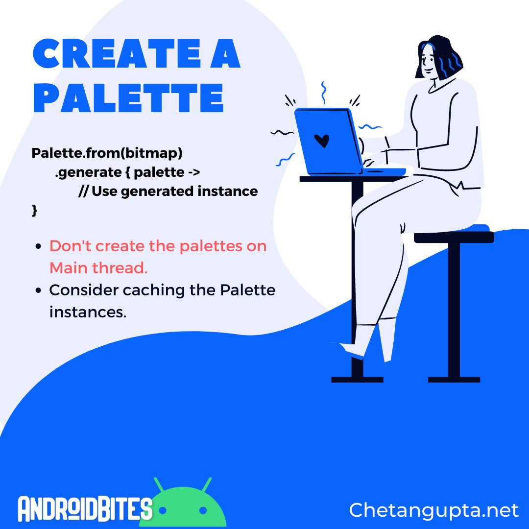 Ch8n2's tweet photo. #androiddev #kotlin #androidbites
Have you worked with Colors using the Palette API? https://t.co/pWgyKrRqet