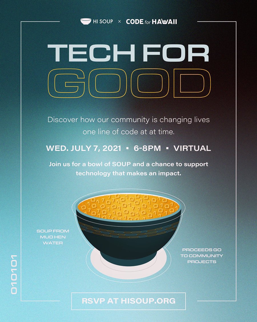 Long time, #HNL. #HISOUP is making a comeback after a lengthy stint of laying low. Can’t say we’d break our silence for anyone else, @CodeforHawaii. Join us on 07.07 for some virtual hangs + noms. We bet all the bits this one is worth the screen time. RSVP tinyurl.com/32n8c97u