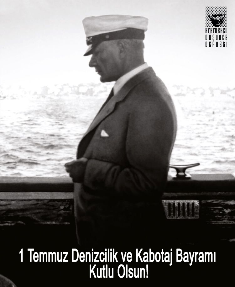 1 Temmuz Denizcilik ve Kabotaj Bayramı Kutlu Olsun!