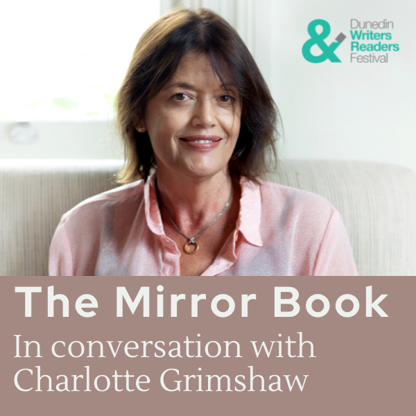 What's next for DWRF you ask? Charlotte Grimshaw is! 

She's coming to talk about her memoir The Mirror Book - 5.30pm on Thursday 29 July at Hanover Hall. 

Get tickets and info at bit.ly/TheMirrorBook