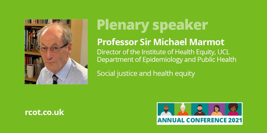 theRCOT's tweet image. It’s day 2 of #RCOT2021!

We’re starting another packed day at Annual Conference looking at social justice and health equity with @MichaelMarmot. See you at 8.30am