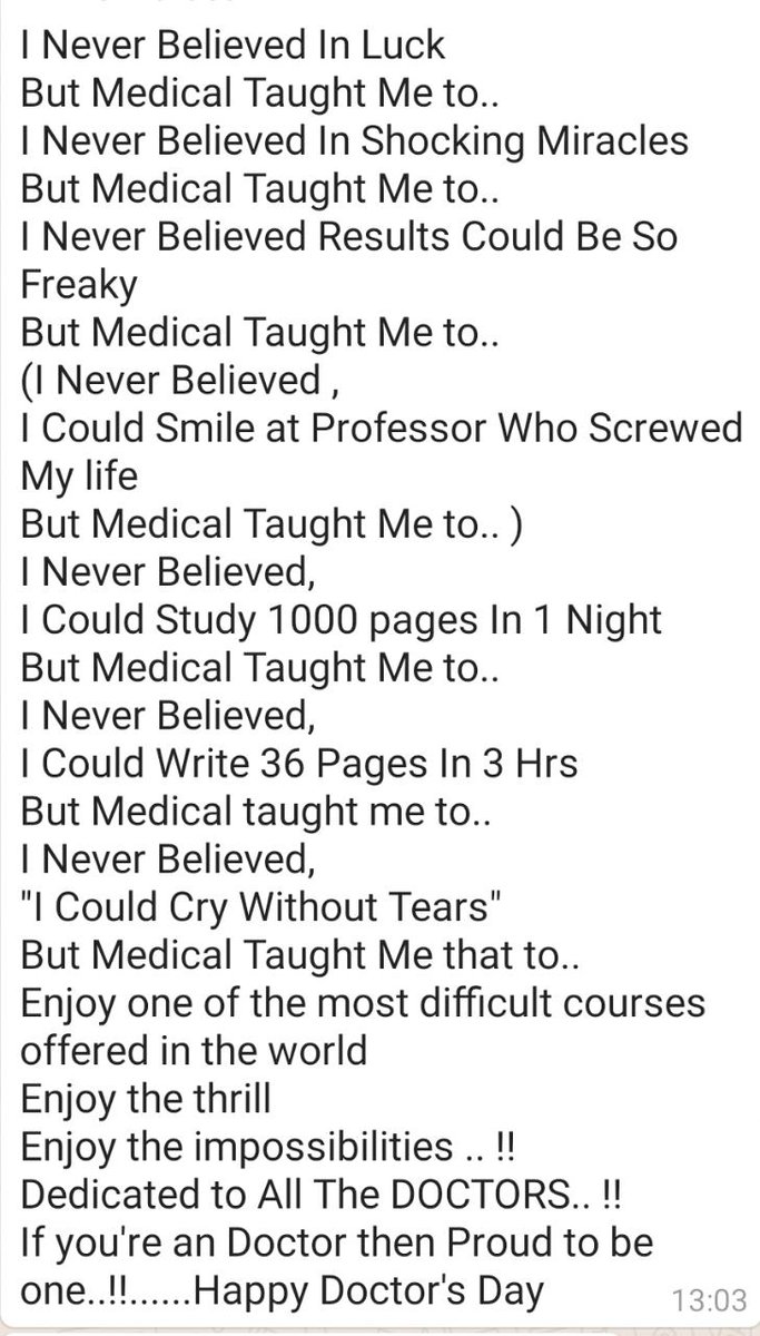 I never believed but medical taught me to...... 😇

Something good i read today.. 
#DoctorsDay2021 
#Doctor 
#doctorslife 
👇🏻