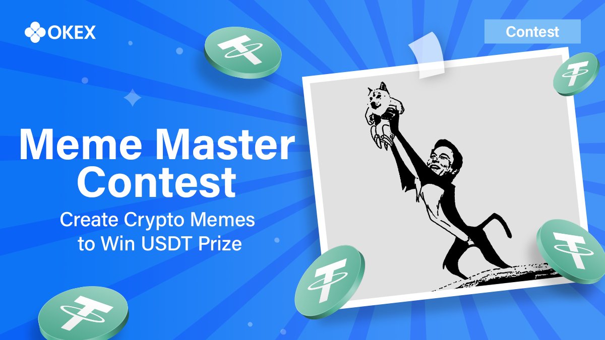 📢 Calling all #meme masters, lords & legends for our Meme Contest! Unleash  your creativity & create #crypto memes to win 💰($150 USDT) 🎨 Post your crypto  memes with #OKExMemes + @OKEx