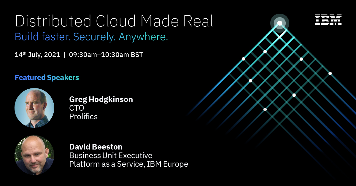 Join our very own CTO, Greg Hodgkinson to explore how <a href="/IBMUKI/">IBM United Kingdom and Ireland</a> Cloud Satellite opens up the possibility of taking ‘as a service’ platforms and capabilities beyond the Cloud to places they’ve never been before. 

Register here: ibm.biz/distributedclo…

#DistributedCloud #IBMPartner