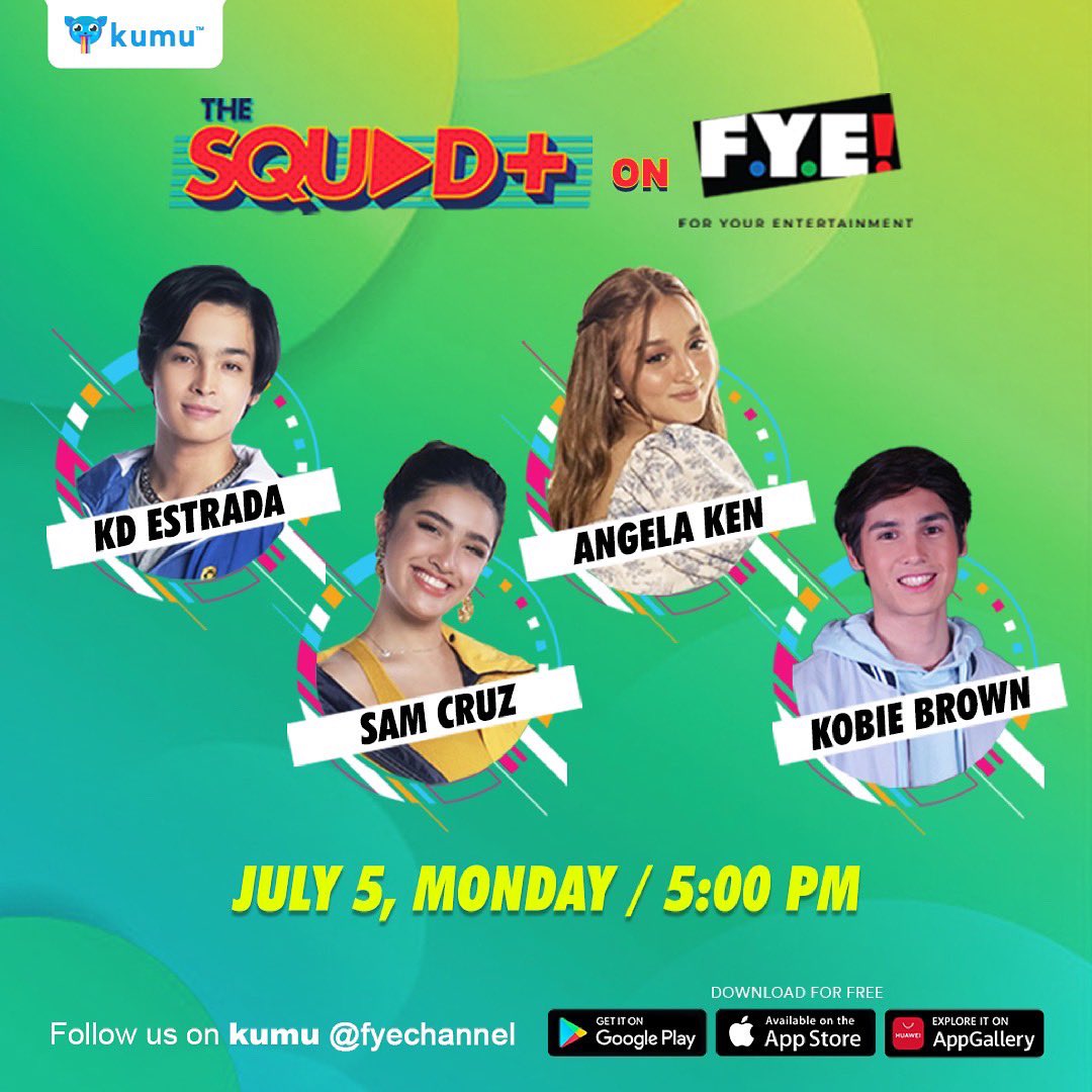 Samahan ang The Squad+ on FYE Channel! Makipagkulitan kasama ang Squad+ every Monday, 5PM on FYE Channel sa KUMU!  For our first episode, samahan sina KD Estrada, Angela Ken, Sam Cruz, Kobie Brown sa FYE channel ngayong July 5, Monday, 5PM.   It’s a date, Squadmates! ✨