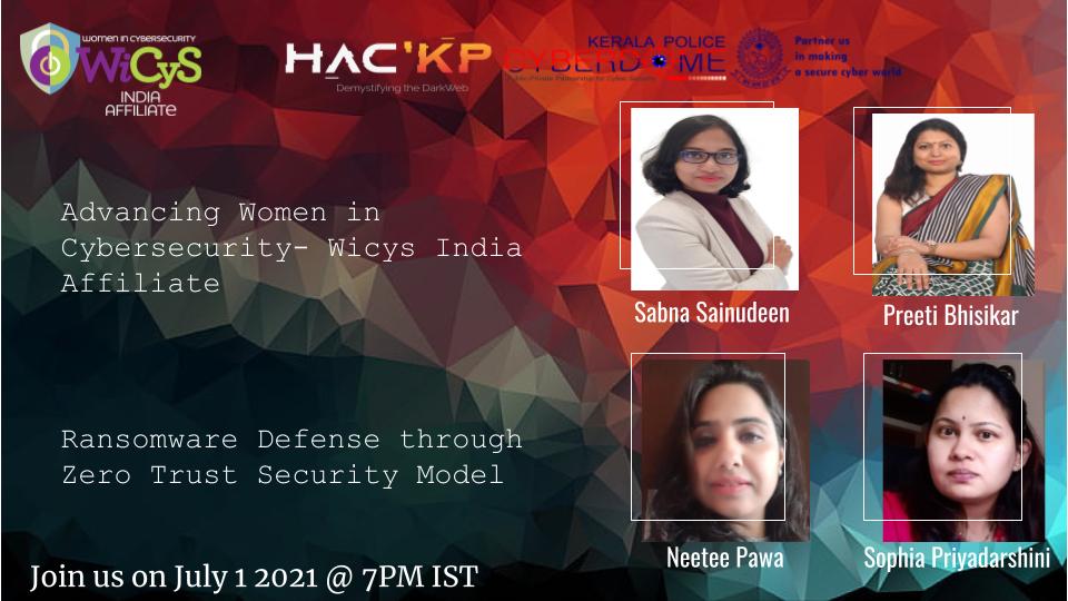 wicysindia's tweet photo. We will be live @ 7 PM on Hac'KP
Join us today for talk from WiCyS India  Board members and panel discussion on ransomware defense through zero trust security model put forward by WiCyS India member speakers https://t.co/3SbM86NBW2