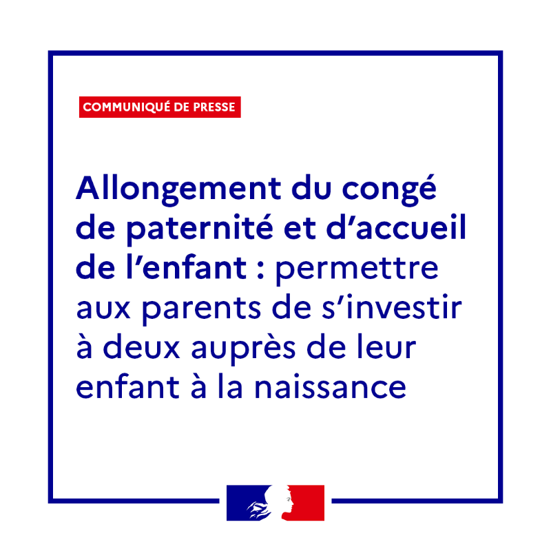Sante_Gouv's tweet photo. Communiqué 🗞️| Allongement du #congepaternite et d’accueil de l’enfant : permettre aux parents de s’investir à deux auprès de leur enfant à la naissance ⤵️
