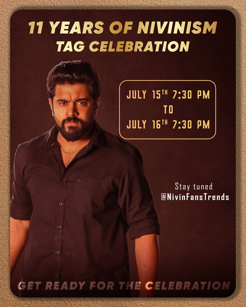 NivinFansTrends's tweet photo. Let's Have A Massive Trend For 11 Years Of Sensational Hero @NivinOfficial In Film Industry 🤩

Special Tag At 7:30 PM On July 15

Stay tuned @NivinFansTrends 

#NivinismTrendOnJuly15  #NivinPauly #Thuramukham https://t.co/xN87wMIVPB