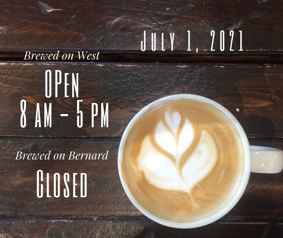 brewed_nl's tweet photo. Hours for July 1, 2021. 

Brewed on West will be open from 8 am to 5 pm. Brewed on Bernard will be closed for the day.

Visit our square site and place your order ahead of time to skip the line. https://t.co/3auXuyHqQp https://t.co/YL7hXSRHfT