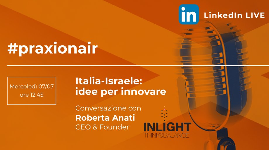 praxiconsulting's tweet photo. Italia-Israele: idee per innovare
Segui la diretta con Gianluca Stefanucci – Partner #PRAXI, Roberta Anati - Founder & CEO #INLIGHT Technology Observatory Tel Aviv e Edoardo Mola - AD #PRAXIIP: https://t.co/QPtIubDry5
#innovazione #tecnologia #organizzazione #praxionair https://t.co/rZZ5gKXGYp