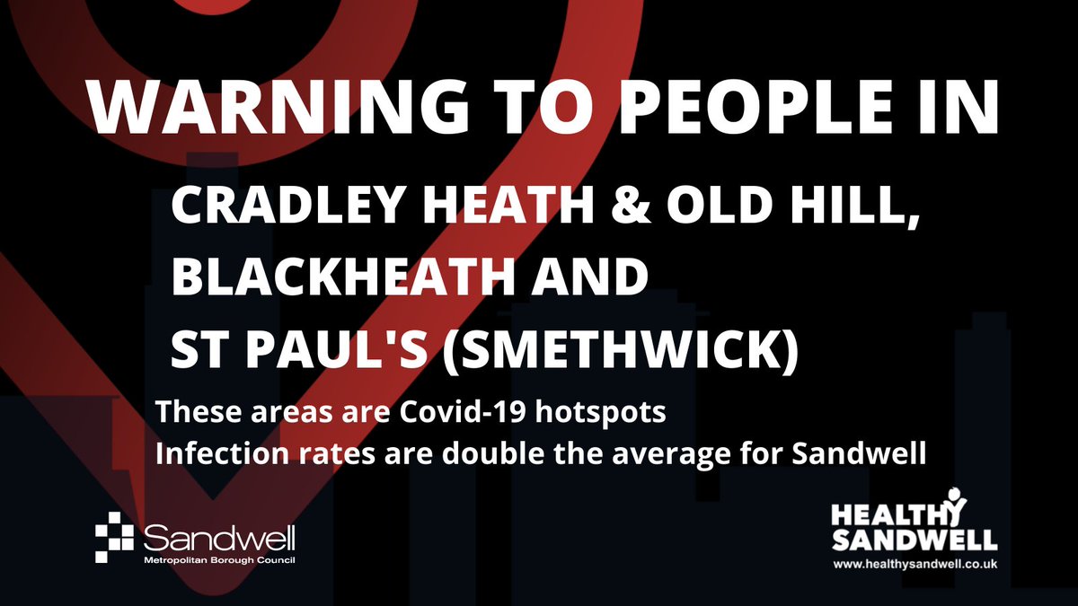 ⚠ This is a warning for people living and working in the #CradleyHeath and Old Hill, #Blackheath and St Paul's (#Smethwick) areas of #Sandwell.

👉 Infection rates in these three wards are around DOUBLE the average rate for the whole of Sandwell. (1/3)