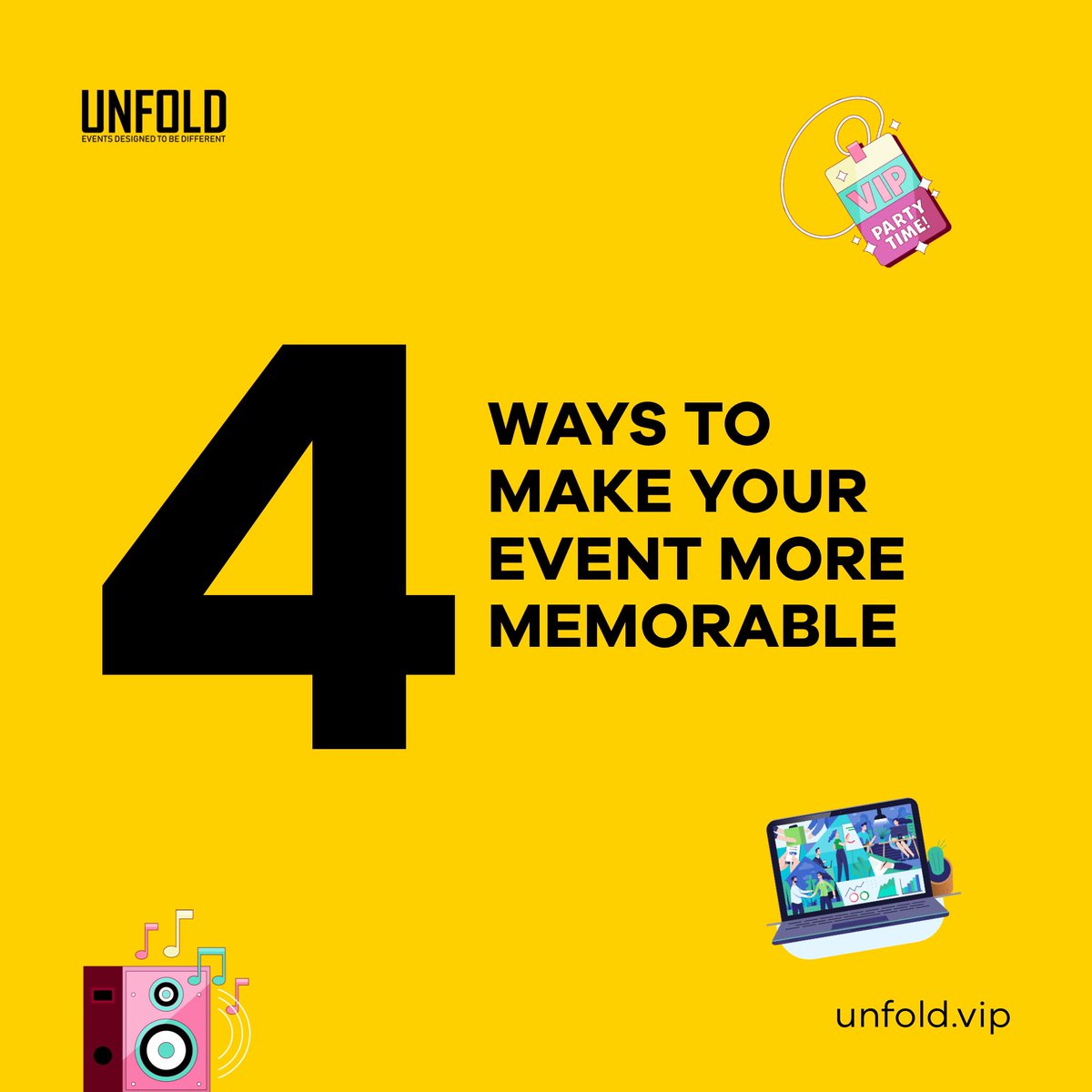 UnfoldEventsVIP's tweet image. An event lasts a day memories last forever ... Here are some tips to make your event more memorable #swipeleft
