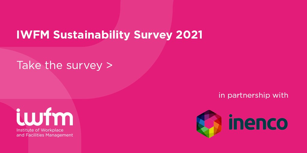 The IWFM #Sustainability Survey 2021 in partnership with 
@Inenco - the UK’s longest running survey of its kind - closes tomorrow - 2 July. Please take a moment to complete it. ow.ly/NuHA50F0QTo
