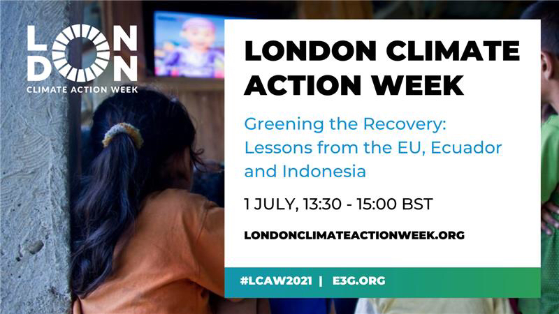 #HappeningNow Our panel discussion on a #GreenRecovery, with expert speakers from Europe, Ecuador and Indonesia, is about to kick off at #LCAW2021.

📺 Follow this link for a livestream: e3g.org/news/lcaw-taki…

And read on for live tweets from the debate, as it happens ⬇️