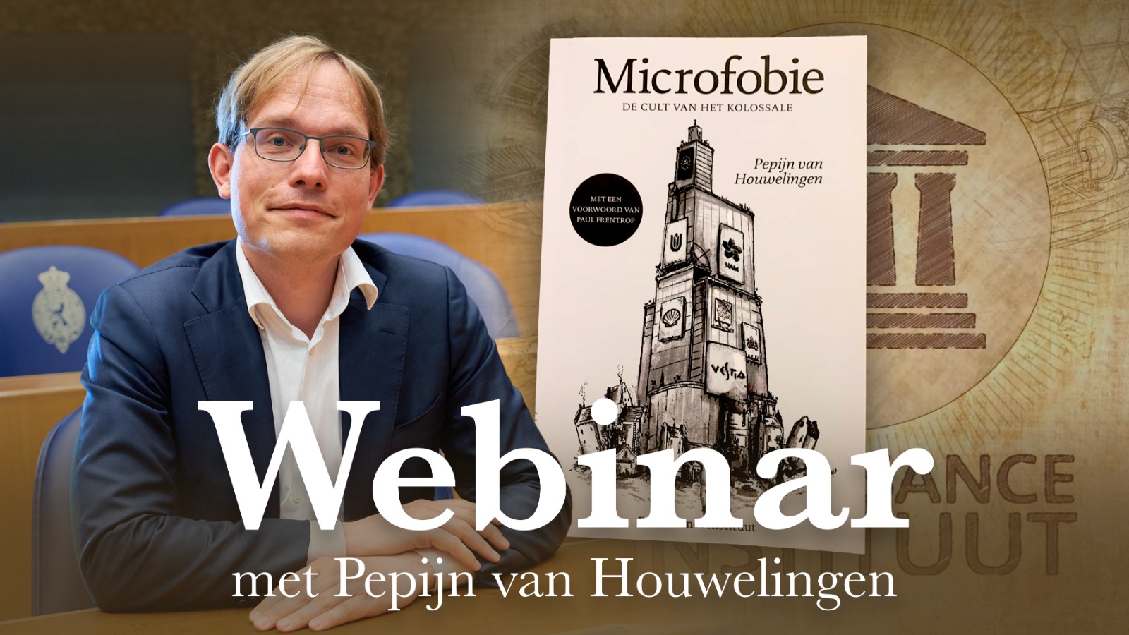Renaissance Instituut A Twitter Pepijn Van Houwelingen Kamerlid En Schrijver Van Microfobie Geeft Een Gratis Lezing Online Inclusief Een Q Amp A Deelname Is Alleen Mogelijk Voor De Eerste Dertig Aanmeldingen Meld Je Dus
