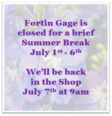 Fortin Gage is closed for a well-deserved summer break for our team - We'll be back at the shop July 7th.