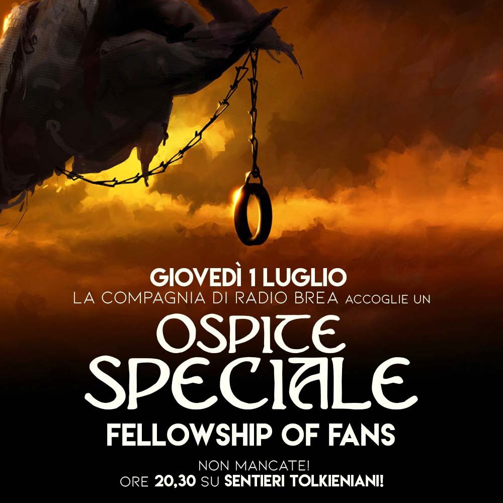 <a href="/radiobrea/">Radio Brea</a> avrà ospite speciale <a href="/FansFellowship/">Fansfellowship</a> - Non mancate! Questa sera 20:30 sul canale Youtube di Sentieri Tolkieniani!

<a href="/radiobrea/">Radio Brea</a> will have as a special guest <a href="/FansFellowship/">Fansfellowship</a> Don't miss it! Tonight, starting 20:30 GMT+2 on Sentieri Tolkieniani YouTube channel!
