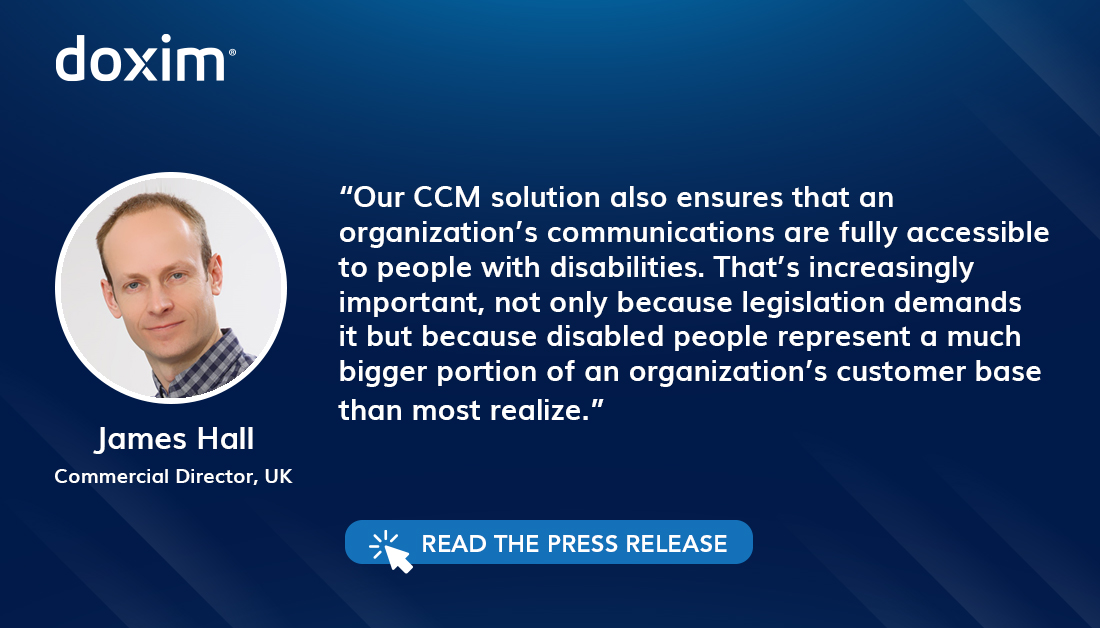 Doxim_Inc's tweet photo. Accessibility of communication is a key focus of our CCM solution, which we recently launched in the UK. Read more: https://t.co/yKkfkYdygH
 
#DigitalDocuments #Accessibility https://t.co/oy27tFQoTi