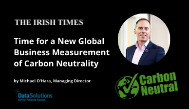 climbcs_ie's tweet photo. Michael O'Hara, Managing Director of #DataSolutions featured in the @IrishTimes speaking about the need for a new global business measurement of #carbonneutrality 👉 https://t.co/VqewHztmEb

#irishtimes#carbonneutral#sustainability#eco#sustaiblebusiness#gogreen#businessnews https://t.co/vbeQMOLhBj