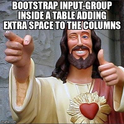 overflow_meme's tweet image. Bootstrap input-group inside a table adding extra space to the columns stackoverflow.com/questions/6820… #css #htmltable #bootstraptable #html