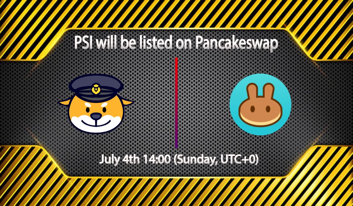 PSI will be listed on Pancakeswap on July 4th 14:00 (Sunday, UTC+0). Buy and hold tokens and wait for our app to launch in July
policeshiba.com
=>Please visit our website for more of app details.