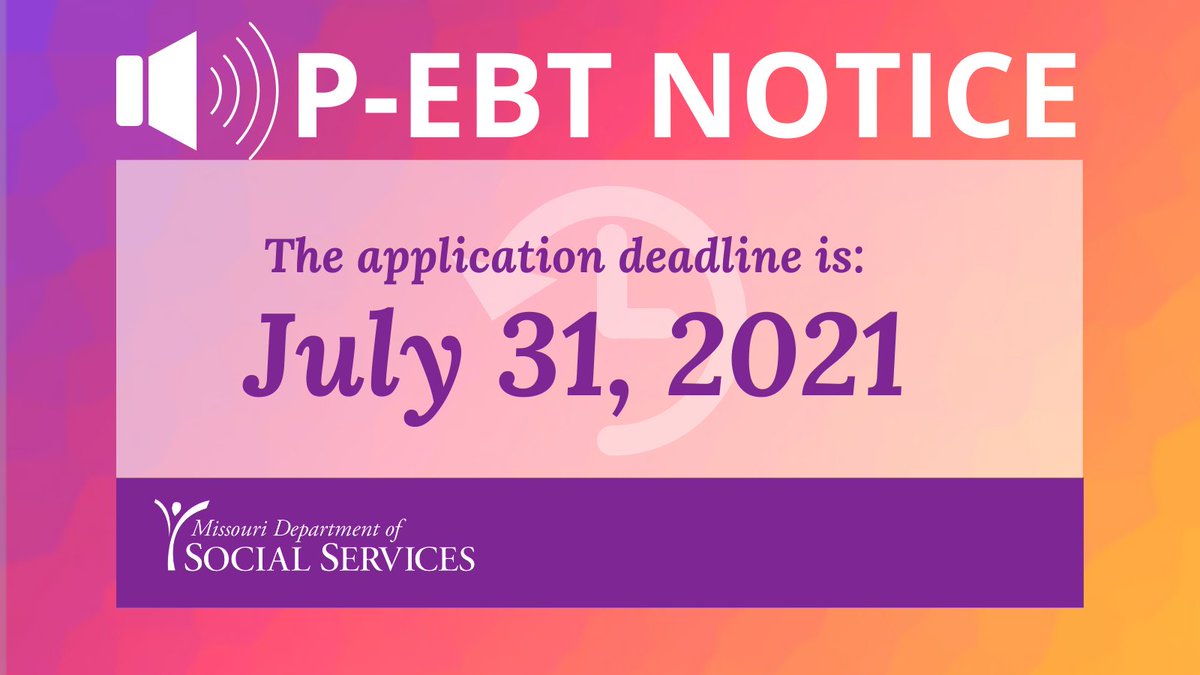 Today is July 1, and P-EBT applications are due at the end of THIS MONTH!