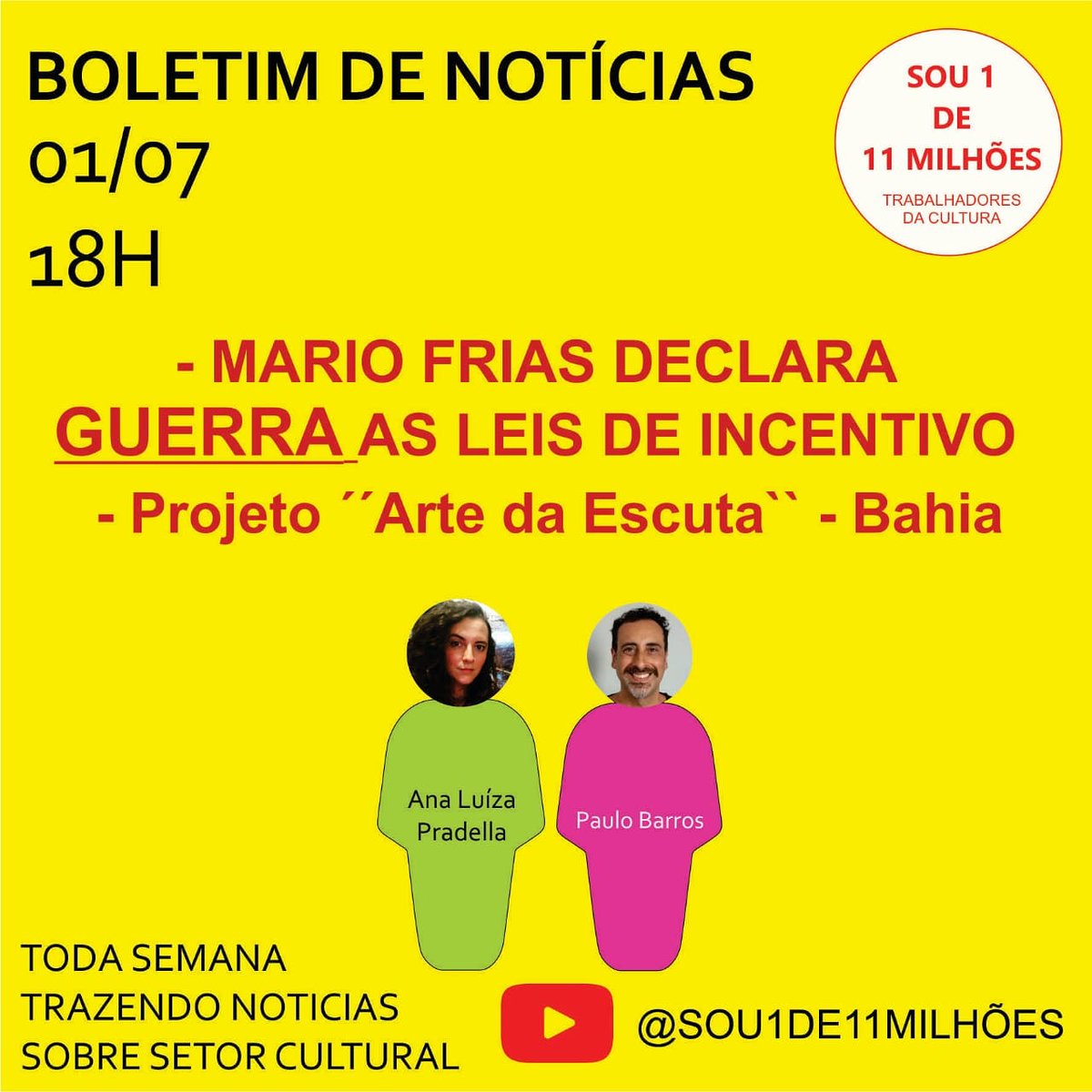 1_milhoes's tweet photo. MARIO FRIAS declara “GUERRA” às Leis de Incentivo!
“PLANTÃO PSICOLÓGICO” Atendimento aos profissionais da cultura.
Pelo nosso canal do Youtube @sou1de11milhoes 
HOJE às 18H.

#setorcultural #Noticias #leisdeincentivoacultura #Bahia  #editais  #movimentocultural #arteecultura https://t.co/KZRs4a6qsk