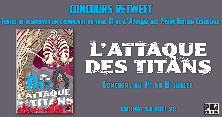 pikaedition's tweet photo. ⭐️ À l'occasion de la sortie du tome 11 de "L'Attaque des Titans édition Colossale", en librairie le 7 juillet 2021, nous vous proposons un jeu-concours pour tenter de remporter un exemplaire du tome 11  ! ⭐️

1. Abonnez-vous à @pikaedition,
2.  Likez et RT jusqu'au 08/07 https://t.co/kB3BRx5NHX