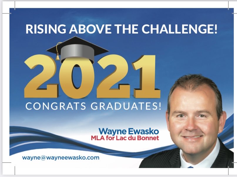 WayneEwaskoMLA's tweet photo. It has been a challenging year and a half! Congratulations to all of the 2021 Graduates, you did it! Have a safe summer! #Educationiskey #BetterMB #MBPoli https://t.co/MgpnODZuax