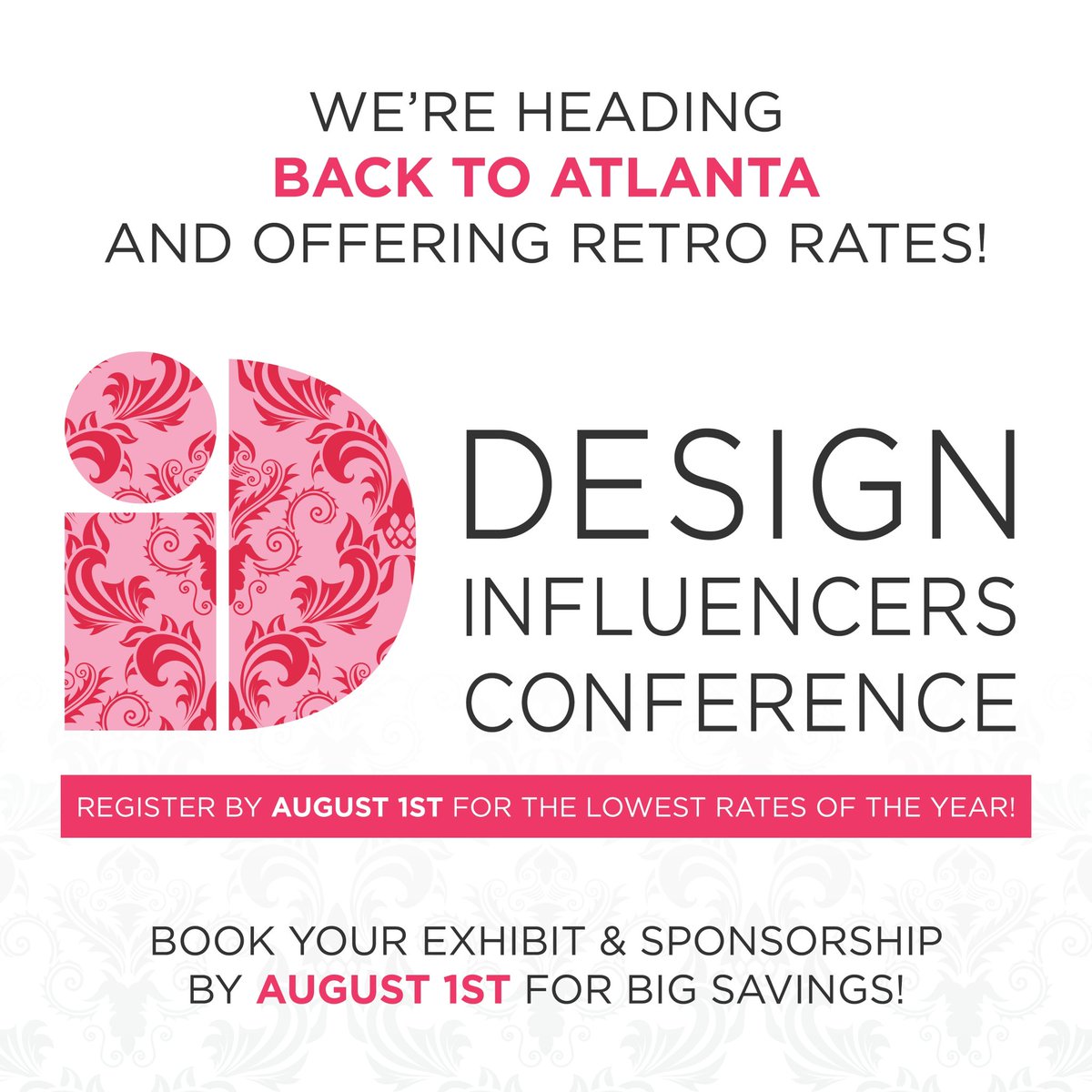 DesignInflConf's tweet image. We’re heading back to Atlanta March 6–8, 2022! Don't miss our lowest rates of the year, in effect until August 1st for both attendees and prospective sponsors and exhibitors. Read up on why and how we’re going all in at DIC 2022 here: designinfluencersconference.com/live-events-fe…