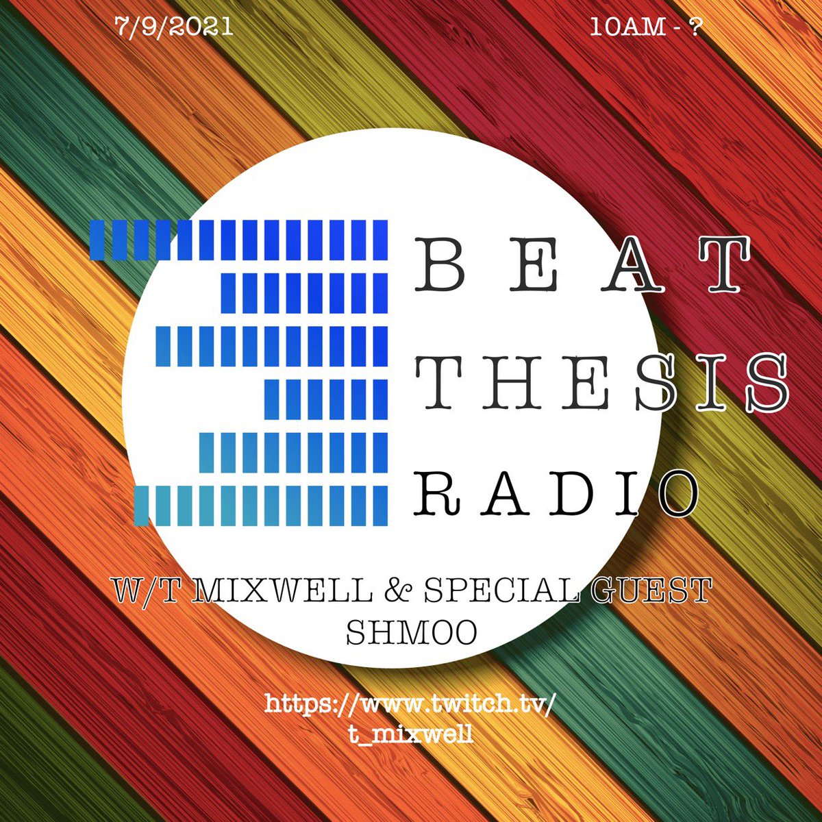 Next Friday! <a href="/beatthesis312/">Beat Thesis</a> Radio w/<a href="/T_Mixwell/">T. Mixwell</a> &amp; special guest #Shmoo!!