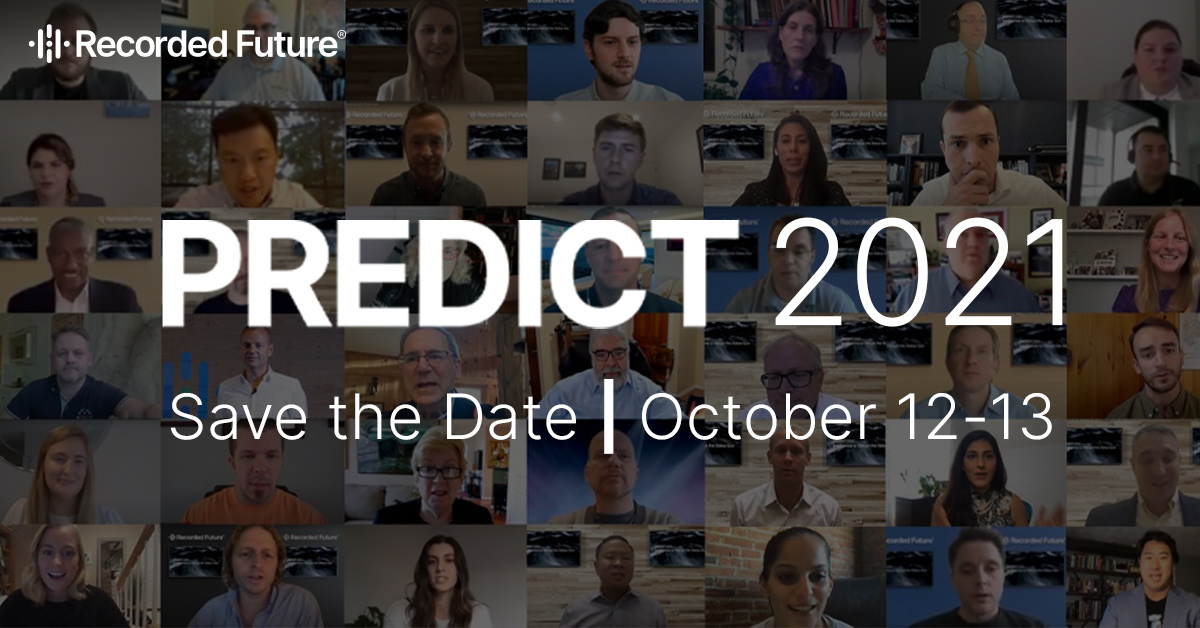 RecordedFuture's tweet image. Mark your calendar for Recorded Future’s Predict 2021 Conference, taking place virtually on October 12 – 13. Look out for more information in the coming weeks, including keynote speakers, breakout sessions, and registration details! bit.ly/3AgcZnA