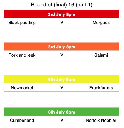 sausagekinguk's tweet photo. The final round of 16 is here!  Please make a note of the important dates.  #WCofS #WorldCupofSausages #sausagehunt https://t.co/mYLm3X4403