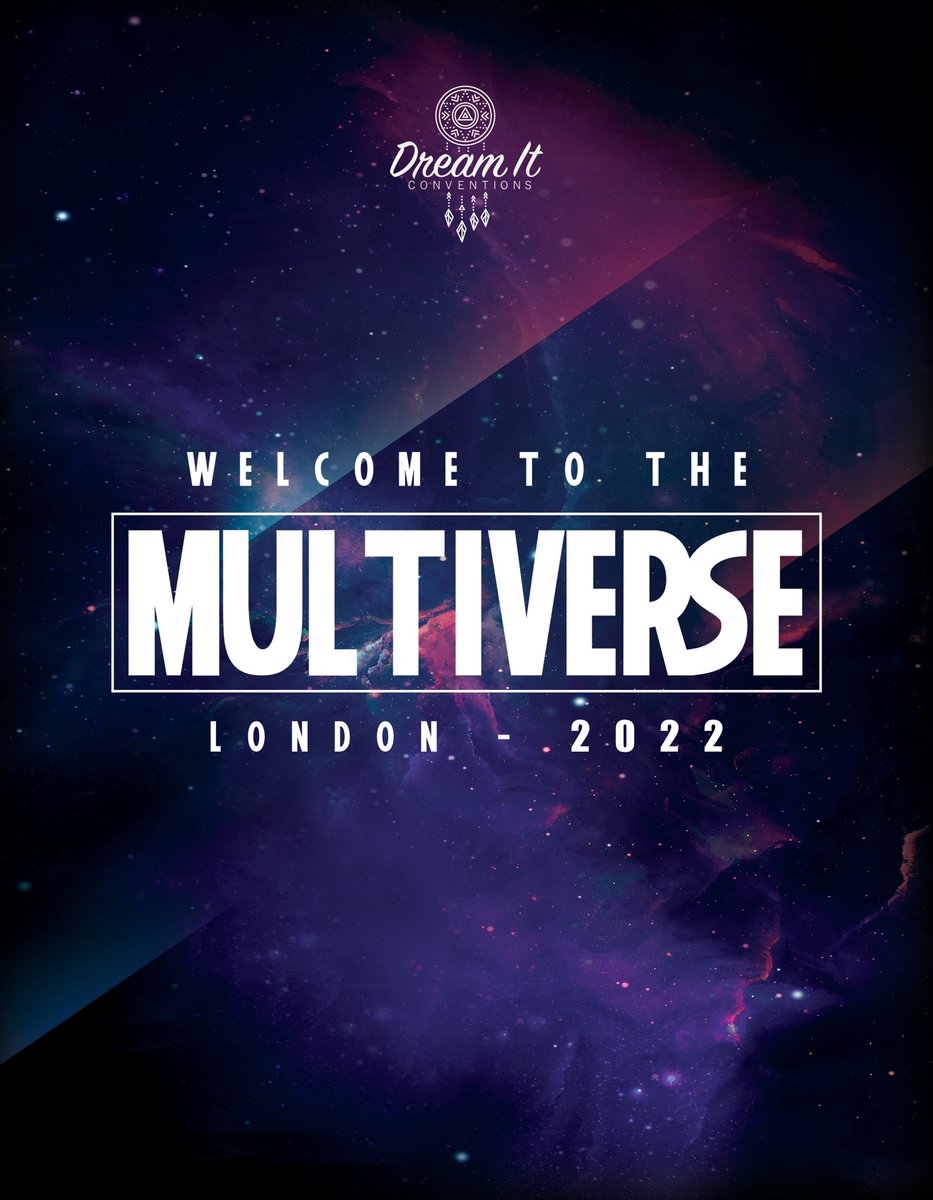 DreamitCon's tweet photo. #WTTM Welcome to the Multiverse in London 2022! https://t.co/CpYDluCgHD