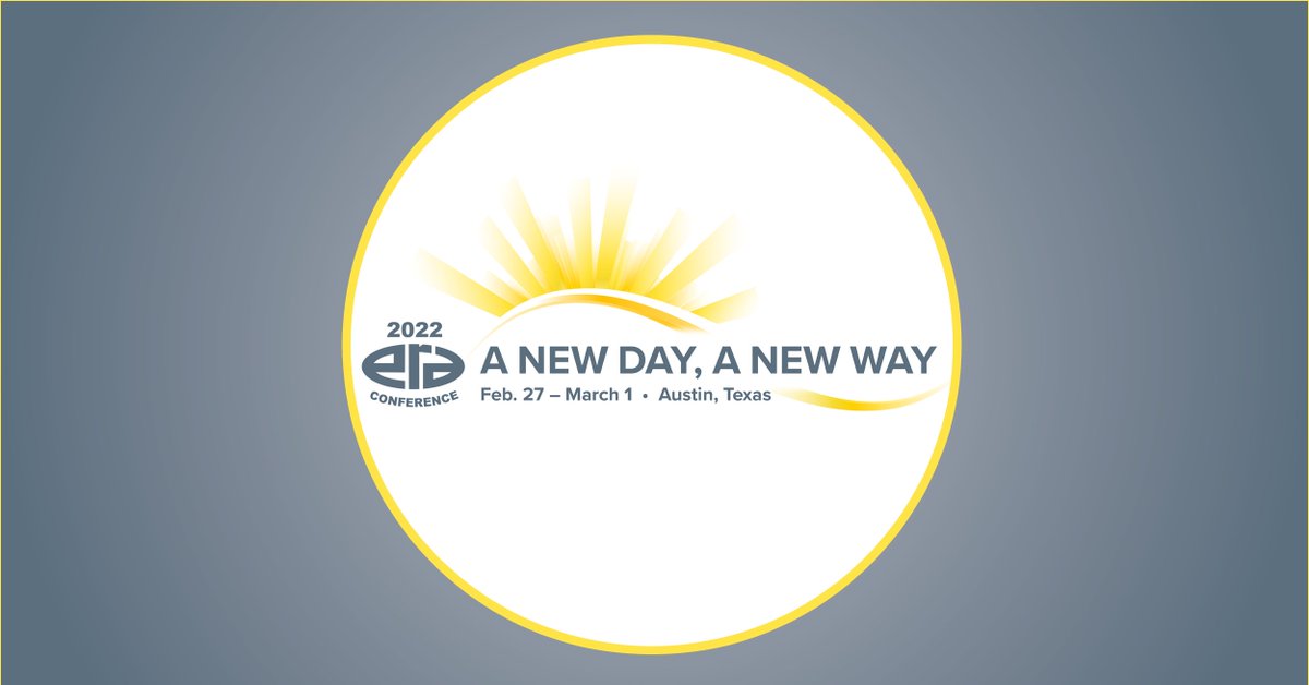 era_org's tweet photo. We are excited to share that the ERA Conference Committee has selected the theme βA New Day, A New Wayβ for the 2022 ERA Conference scheduled Feb. 27 β March 1 in Austin, Texas. https://t.co/6TuMojhHDs
#ERAConference #ERAorg #electronicsindustry #conference https://t.co/TopP5cIXz9