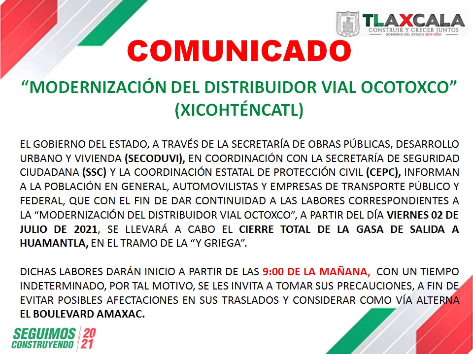 SI_Tlax's tweet photo. La #Secoduvi en coordinación con la Secretaría de Seguridad Ciudadana #SSC y la Coordinación Estatal de Protección Civil #CEPC informan a la población en general, que con el fin de dar continuidad a las labores correspondientes a la "Modernización del Distribuidor Vial Ocotoxco" https://t.co/sBk627R1Ad