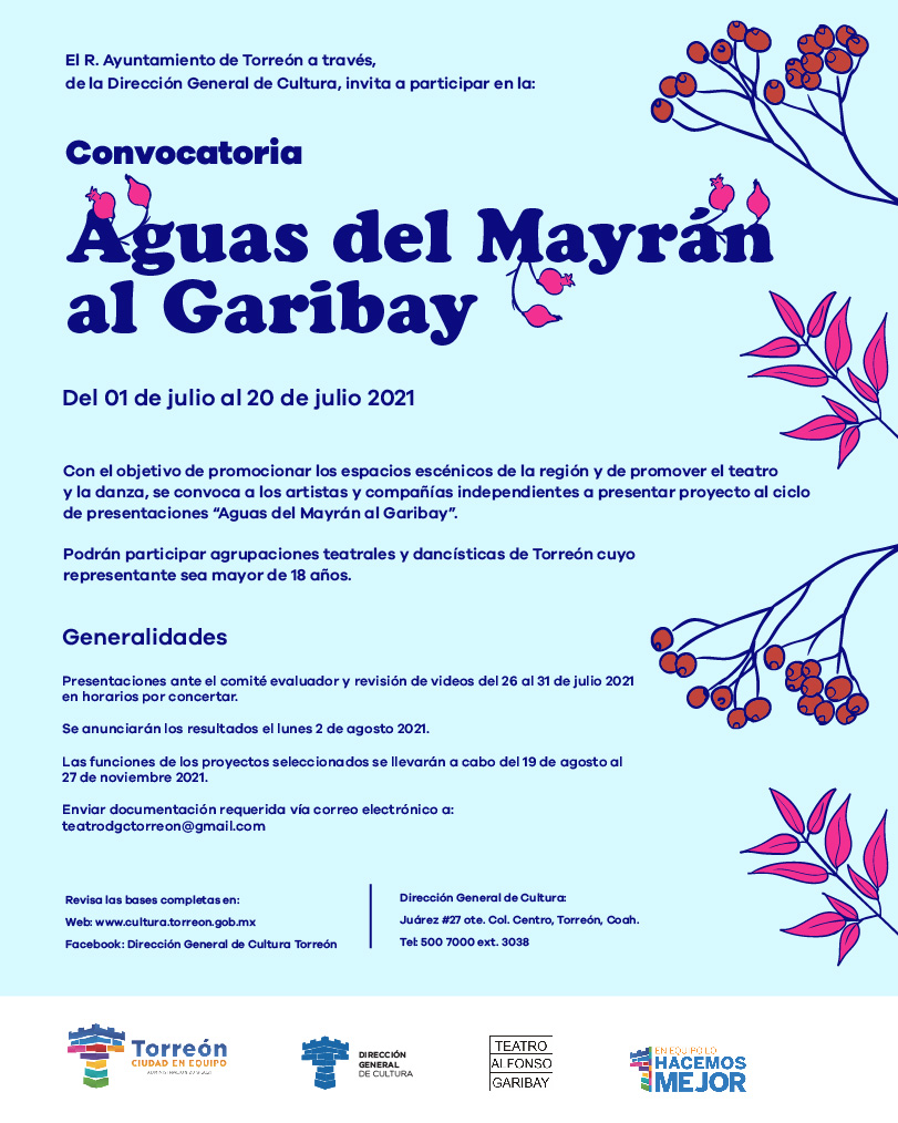 🎭Este 2021, las aguas del Mayrán, regresan al Garibay
Invitamos a las compañías de teatro, danza y creadores a participar en la convocatoria "Aguas del Mayrán al Garibay🎭🌊"✍🏻
📆del 1 al 20 de julio
¡Participa! Consulta las bases : bit.ly/3xofdze
#TorreónCiudadEnEquipo