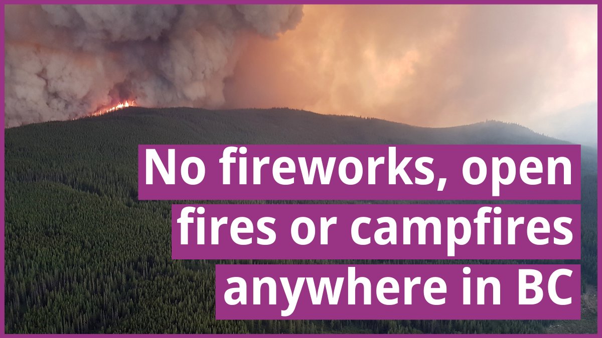 Fireworks, campfires &amp; open fires are banned across BC. Do your part to keep communities, people &amp; forests safe
🏕 No campfires during ban
🚭 Be careful with cigarettes
📞 Report signs of wildfire: 1-800-663-5555 or *5555 on your cell
Follow <a href="/BCGovFireInfo/">BC Wildfire Service</a> for updates #BCWildfire